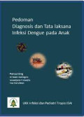 Pedoman diagnosis dan tata laksana infeksi virus dengue pada anak