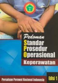 Pedoman standar prosedur operasional keperawatan - Edisi 1