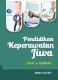 Pendidikan keperawatan jiwa : Teori dan aplikasi