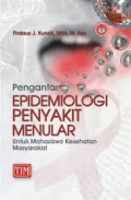 Pengantar epidemiologi penyakit menular untuk mahasiswa kesehatan masyarakat