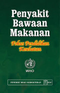 Penyakit bawaan makanan : Fokus pendidikan kesehatan