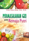 Permasalahan gizi pada remaja putri