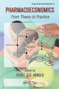 Pharmacoeconomics from theory to practice