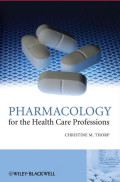 Pharmacology for the healthcare professions