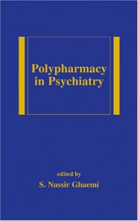 Polypharmacy in psychiatry