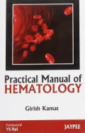 Practical manual of haematology