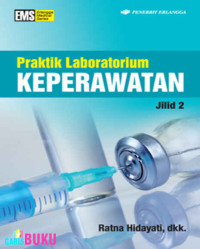 Praktik laboratorium keperawatan Jilid 2