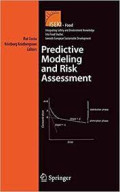 Predictive modeling and risk assessment