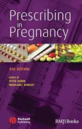 Prescribing in pregnancy. Edition 4