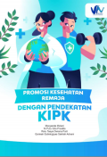 Promosi Kesehatan Remaja Dengan Pendekatan KIPK