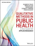 Qualitative Methods in Public Health - A Field Guide for Applied Research, 2nd Edition