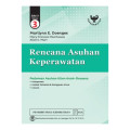 Rencana asuhan keperawatan : Pedoman asuhan klien anak - dewasa Edisi 9 Volume 3