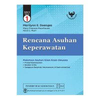 Rencana asuhan keperawatan Edisi 9 Volume 1