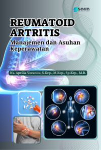 Reumatoid artritis - Manajemen dan asuhan keperawatan