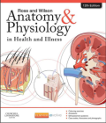 Ross Wilson : Anatomy and Physiology in Health and Illness 12th Edition