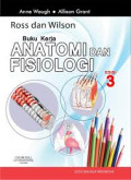 Ross dan Wilson : Buku kerja anatomi dan fisiologi Edisi 3