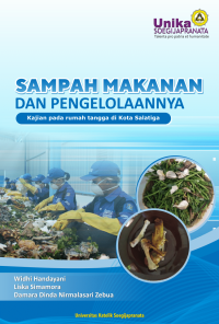 Sampah Makanan dan Pengelolaannya - Kajian Pada Rumah Tangga di Kota Salatiga