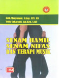 Senam hamil, senam nifas dan terapi musik