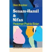 Senam hamil dan nifas : Pedoman praktis bidan