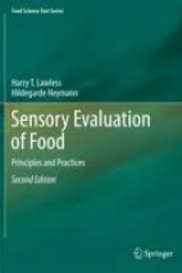 Sensory evaluation of food - principles, and practice. Edition 2