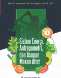 Gizi Olahraga 1 : Sistem energi, antropometri, dan asupan makan atlet
