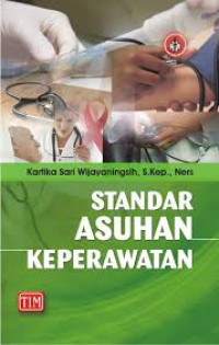 Standar asuhan keperawatan