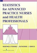 Statistics for advanced practice nurses and health professionals
