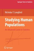 Studying Human Populations - An Advanced Course in Statistics