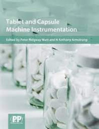 Tablet and capsule machine instrumentation