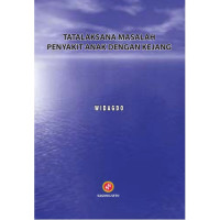 Tatalaksana masalah penyakit anak dengan kejang