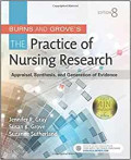 The Practice of nursing research - Appraisal, synthesis and generation of evidence. Edisi 8