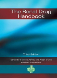 The Renal Drug Handbook. Edition 3