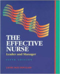 The effective nurse : leader and manager