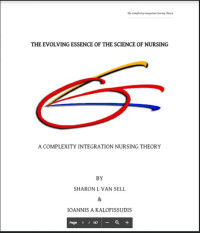 The evolving essence of the science of nursing - A complexity integration nursing theory
