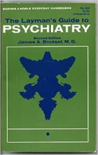 The layman's Guide to psychiatry