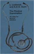 The physical examination : An atlas for general practice