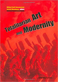 Totalitarian Art and Modernity