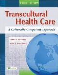 Transcultural health care - a culturally competent approach Edition 3