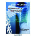 Tuberculosis - Current issues in diagnosis and management