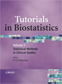 Tutorials in Biostatistics: Volume 1 Statistical Methods in Clinical Studies