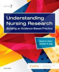 Understanding nursing research -  Building an evidence-based practice. Edition 7