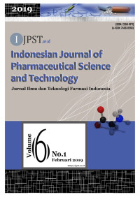 Indonesian Journal of Pharmaceutical Science and Technology - IJPST Vol 6, No 1 (2019)