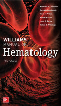 Williams manual of hematology. Edition 9