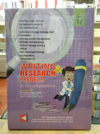 Writing and research preneur : Tak lelah bermimpi dan berbagi