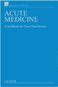 Acute Medicine : A Handbook for Nurse Practitioners