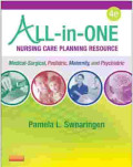 All In One Nursing Care Planning Resource : Medical-Surgical, Pediatric, Maternity, and Psychiatric