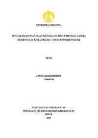 Tesis - Pengalaman pasangan menjalin hidup dengan lansia demensia di Kota Bekasi - Studi Fenomenologi