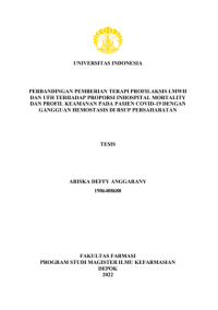 TESIS - PERBANDINGAN PEMBERIAN TERAPI PROFILAKSIS LMWH
DAN UFH TERHADAP PROPORSI INHOSPITAL MORTALITY DAN PROFIL KEAMANAN PADA PASIEN COVID-19 DENGAN GANGGUAN HEMOSTASIS DI RSUP PERSAHABATAN