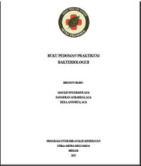 Buku pedoman praktikum bakteriologi II