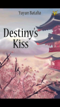 Destiny's Kiss